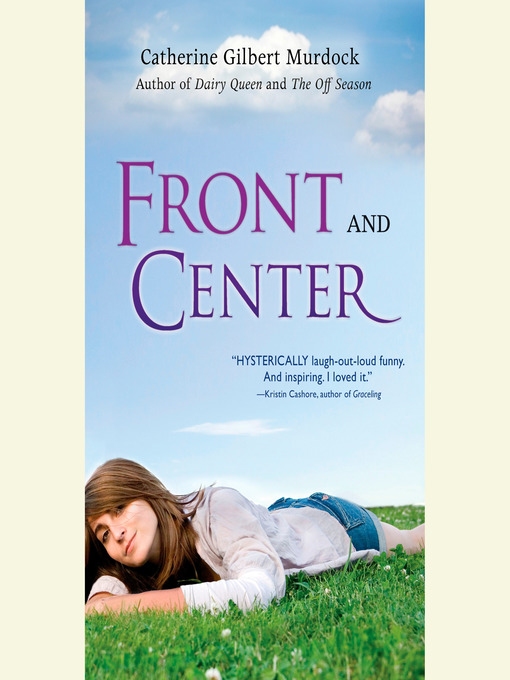 Title details for Front and Center by Catherine Gilbert Murdock - Available